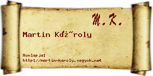 Martin Károly névjegykártya